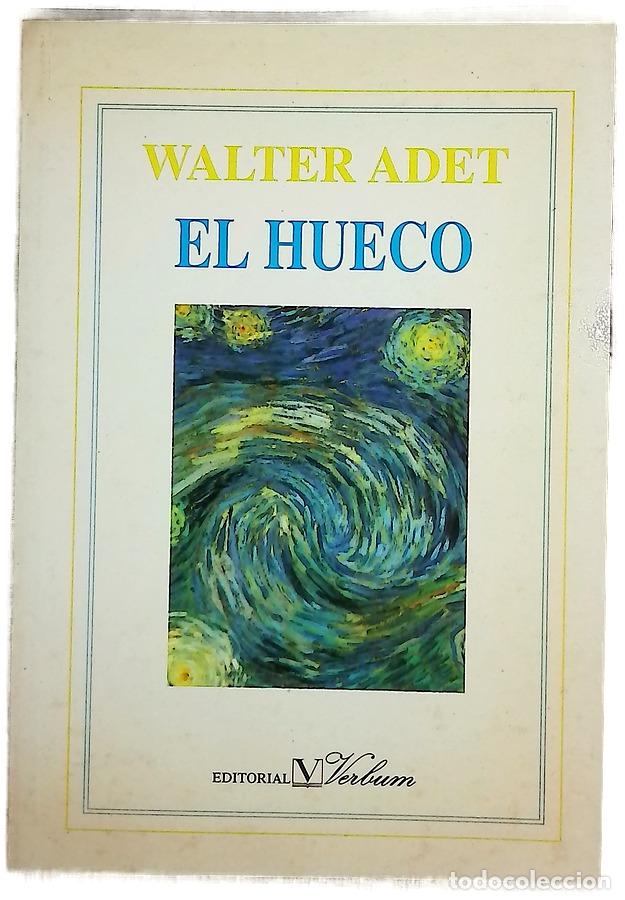 Libros: El hueco - Adet, Walter - Verbum