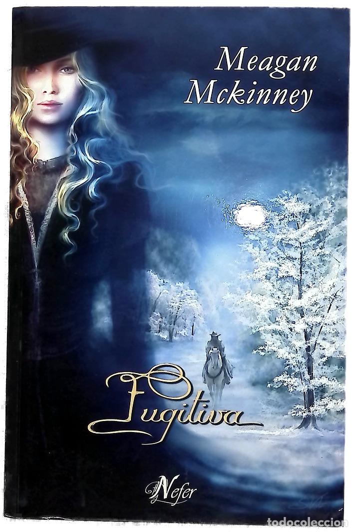 Libros: Fugitiva - McKinney, Meagan