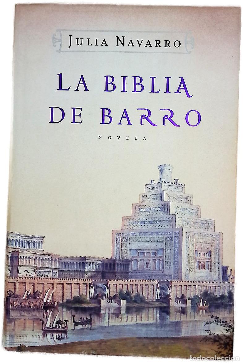 Libros: La biblia de barro - Navarro, Julia