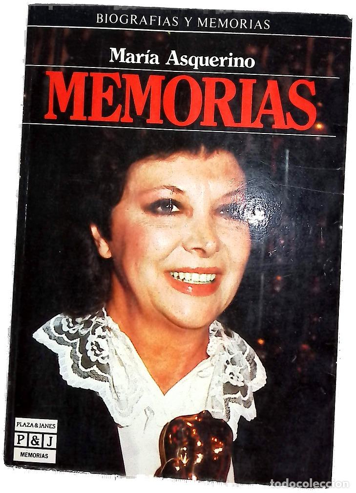 Libros: Memorias - Asquerino, Mar&iacute;a