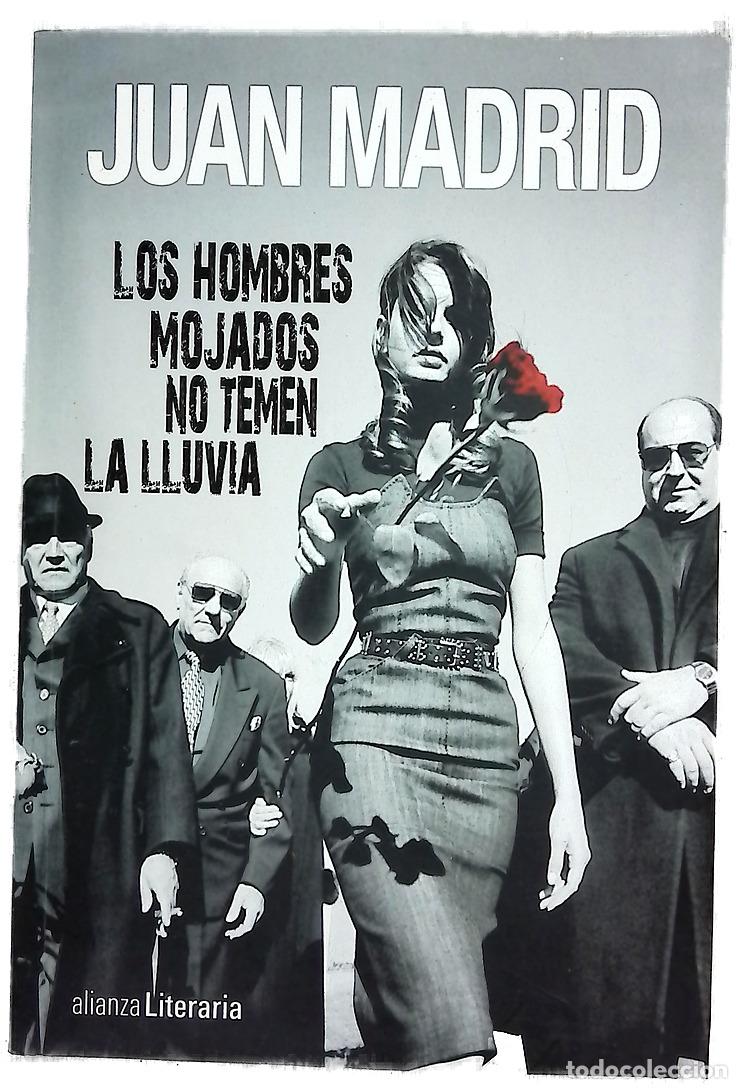 Libros: Los hombres mojados no temen la lluvia