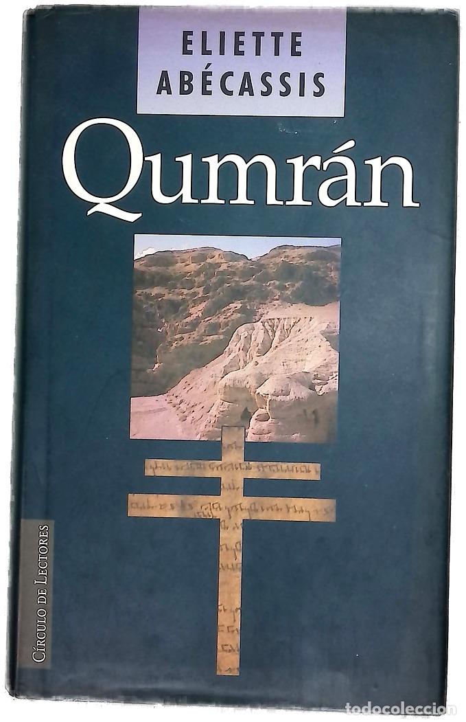 Libros: Qumr&aacute;n - Ab&eacute;cassis, &Eacute;liette
