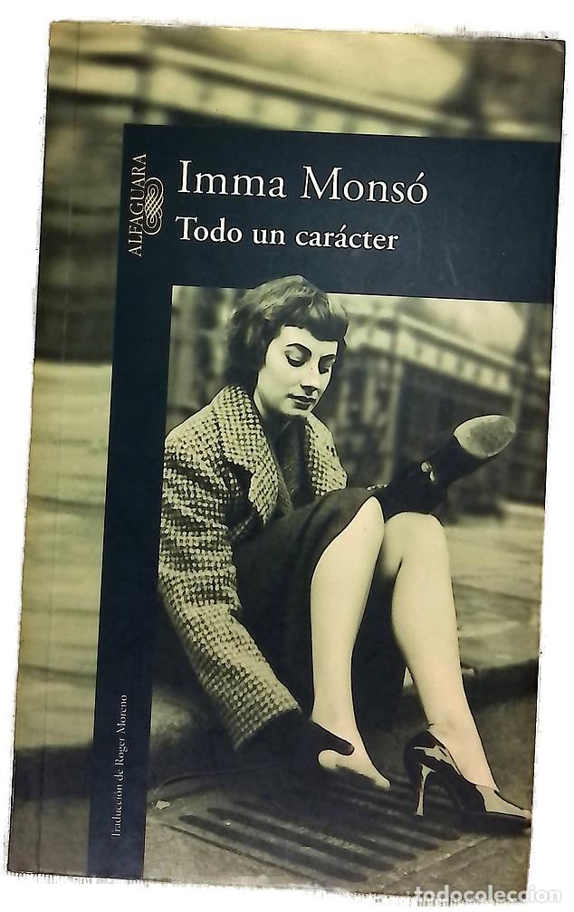 Libros: Todo un car&aacute;cter - Mons&oacute;, Imma