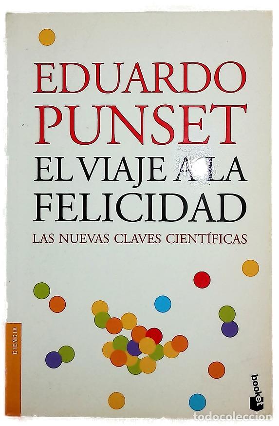 Libros: El viaje a la felicidad : las nuevas claves cient&iacute;ficas