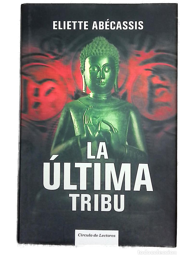 books: La &uacute;ltima tribu - Ab&eacute;cassis, &Eacute;liette
