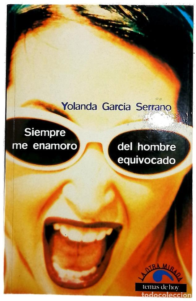 Libros: Siempre me enamoro del hombre equivocado