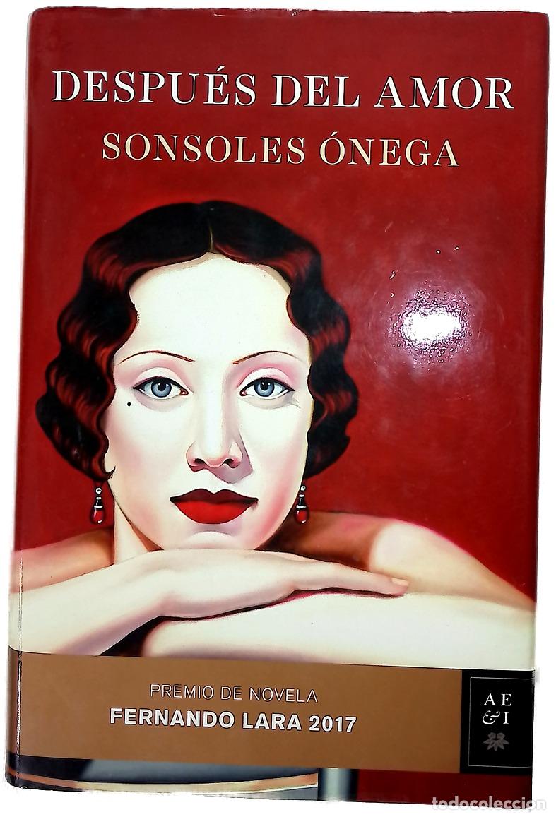Libros: Despu&eacute;s del amor - &Oacute;nega Salcedo, Sonsoles