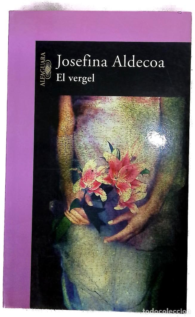 Libros: El vergel - Aldecoa, Josefina