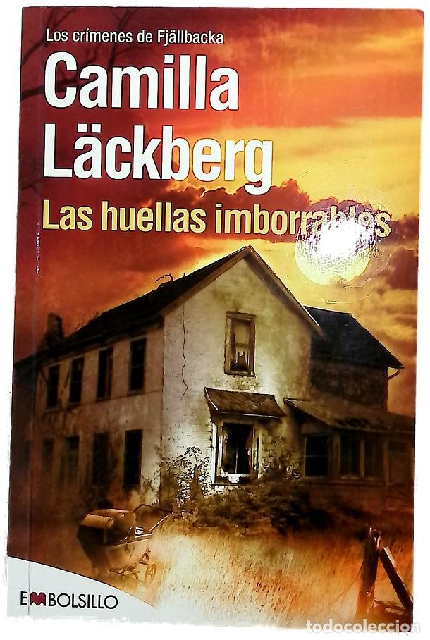 Libros: Las huellas imborrables - L&auml;ckberg, Camilla; Montes Cano, Carmen