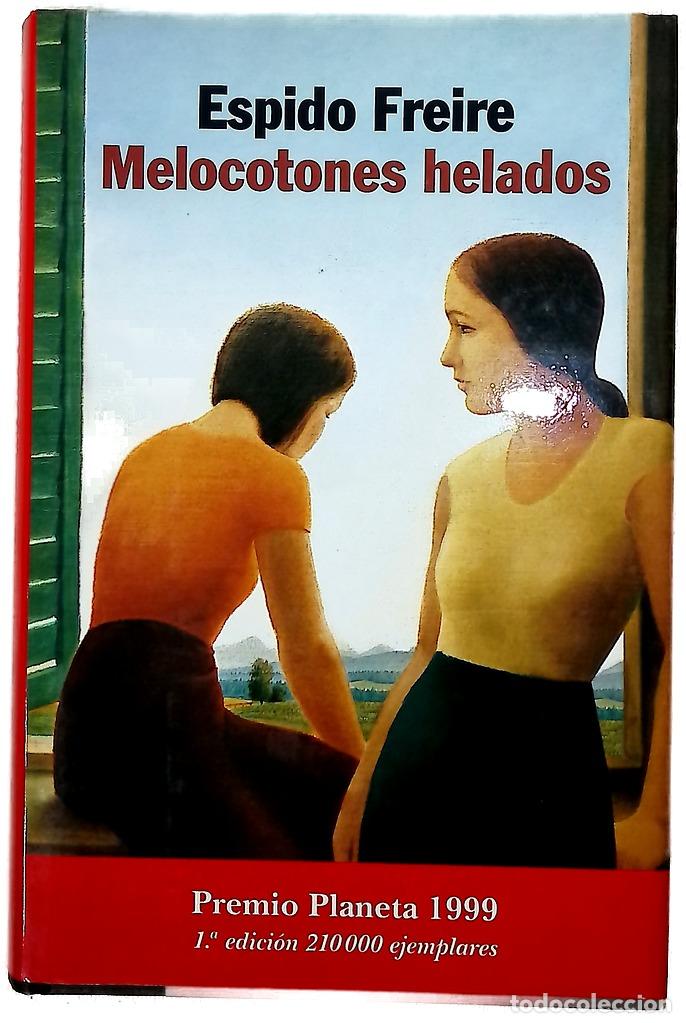 Libros: Melocotones helados - Espido Freire