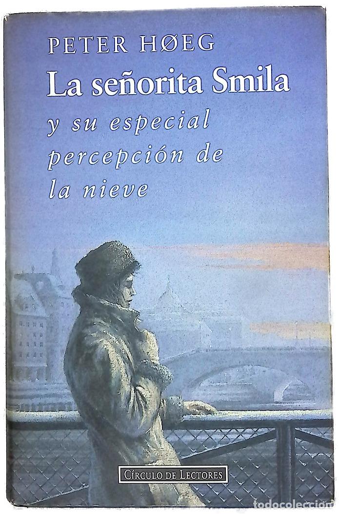 Livros em segunda m&atilde;o: La se&ntilde;orita Smila y su especial percepci&oacute;n de la nieve