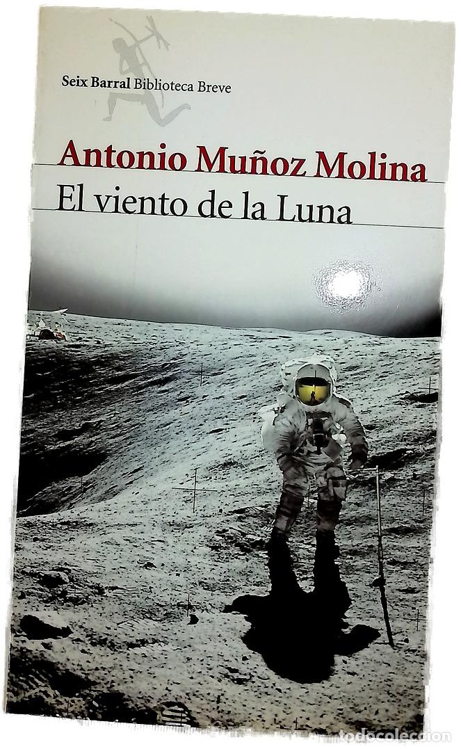 Libros: El viento de la Luna - Mu&ntilde;oz Molina, Antonio