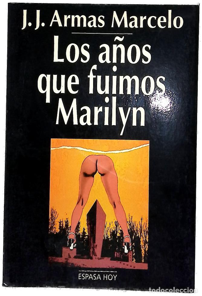Libros: Los a&ntilde;os que fuimos Marilyn