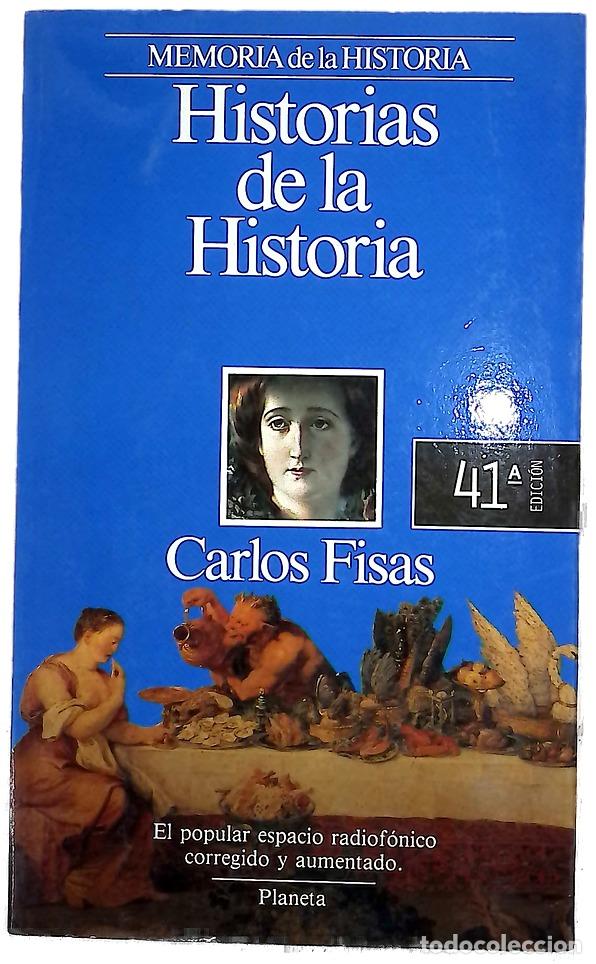 Libros: Historias de la historia - Fisas, Carlos