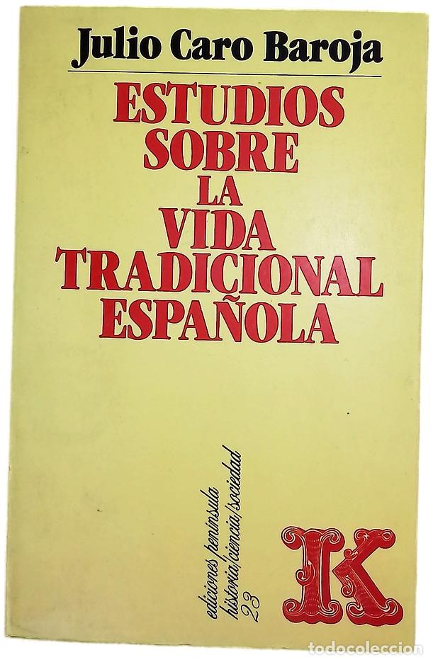 Libros: Estudios sobre la vida tradicional espa&ntilde;ola