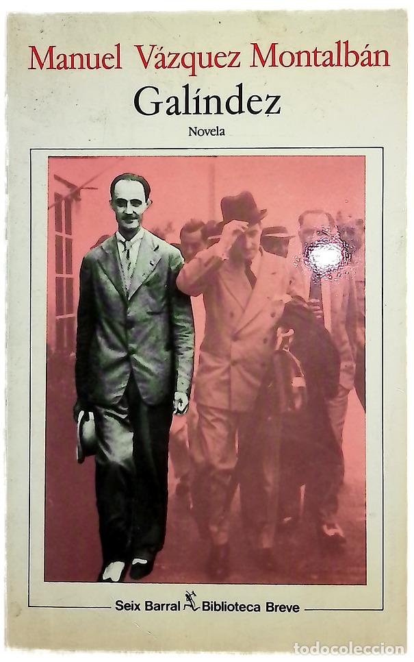 Libros: Gal&iacute;ndez - V&aacute;zquez Montalb&aacute;n, Manuel