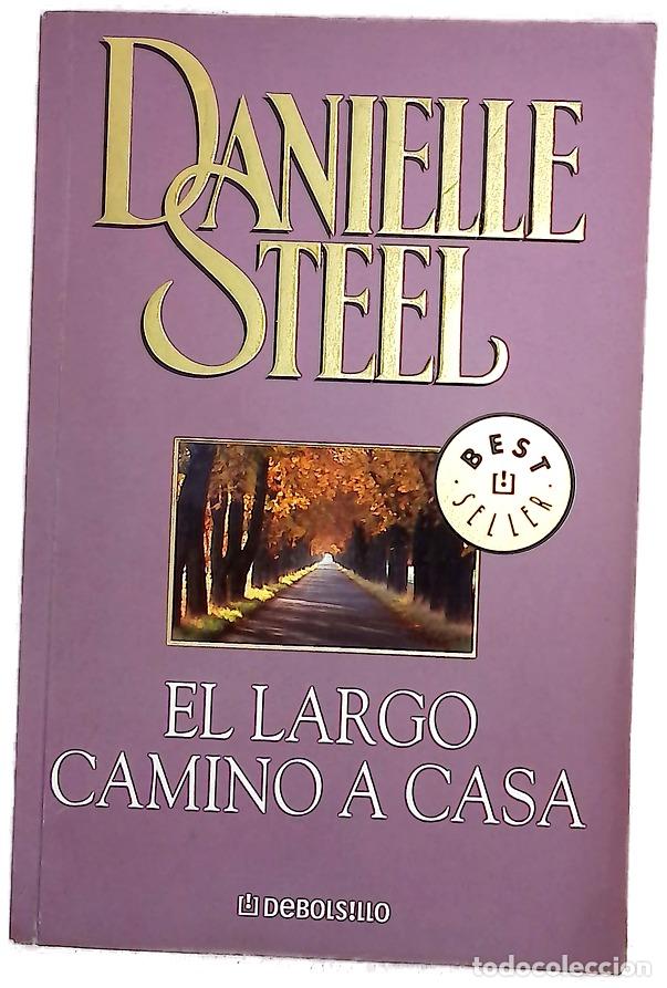 Libros: El largo camino a casa - Steel, Danielle