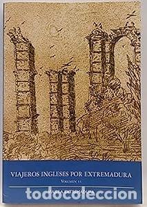 Libros: Viajeros por Extremadura. Vol. (I) - Jes&uacute;s A. Mar&iacute;n Calvarro