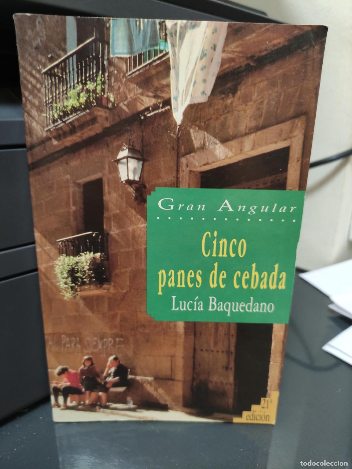 Libros: Cinco panes de cebada - Luc&iacute;a Baquedano