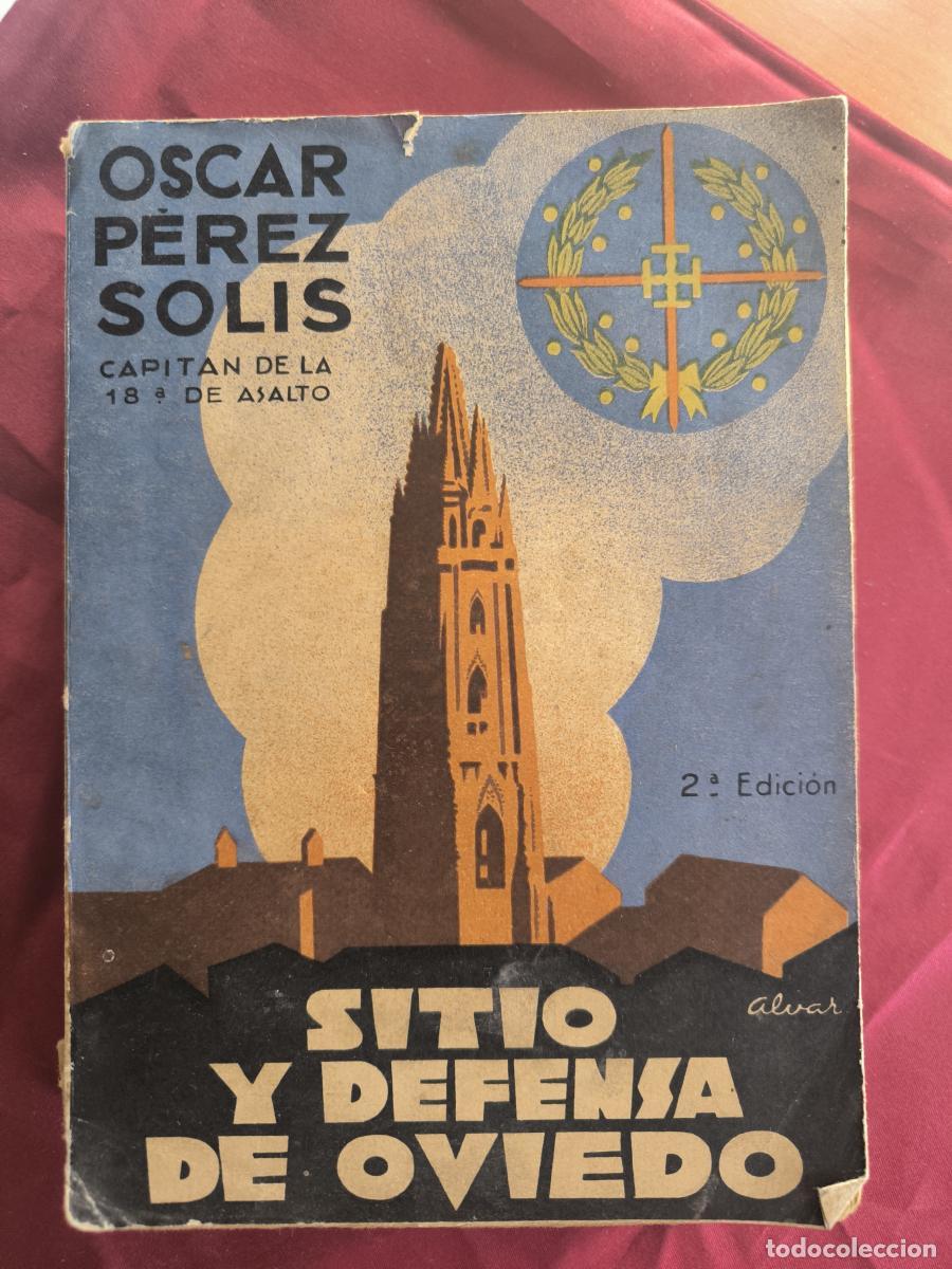 books: Sitio y defensa de Oviedo - &Oacute;scar P&eacute;rez Sol&iacute;s