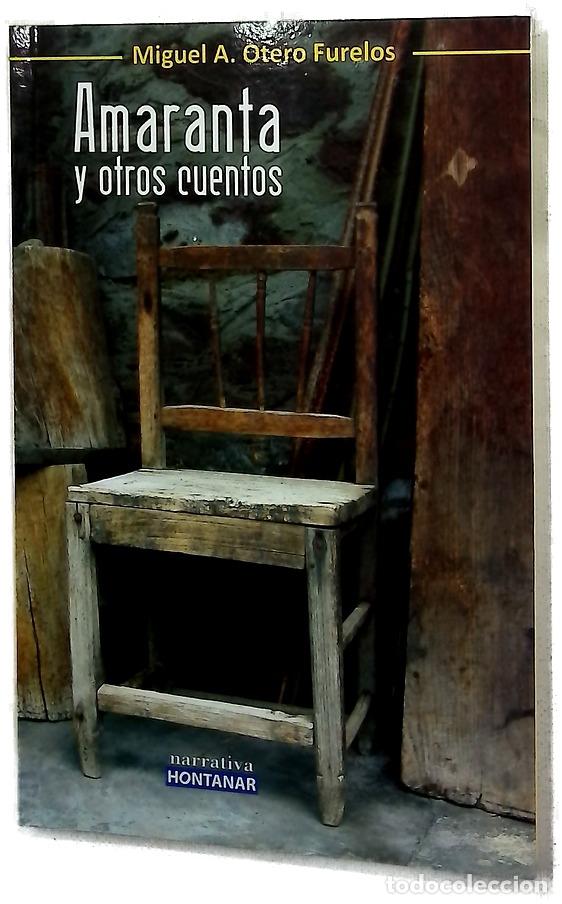 Libros: Amaranta y otros cuentos - Otero Furelos, Miguel A