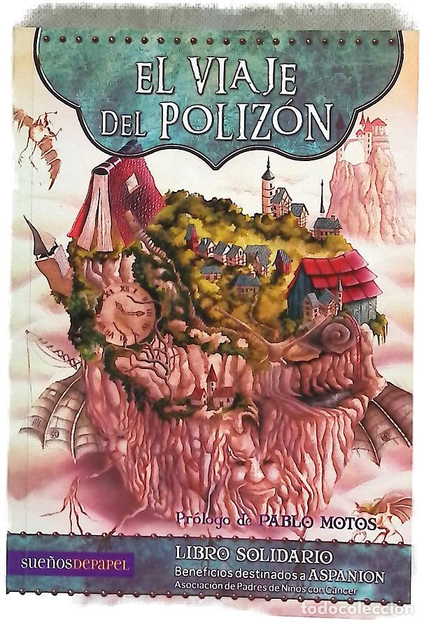Libros: El viaje del poliz&oacute;n - Motos, Pablo