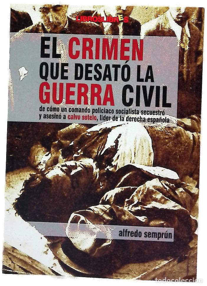 Libros: El crimen que desat&oacute; la Guerra Civil