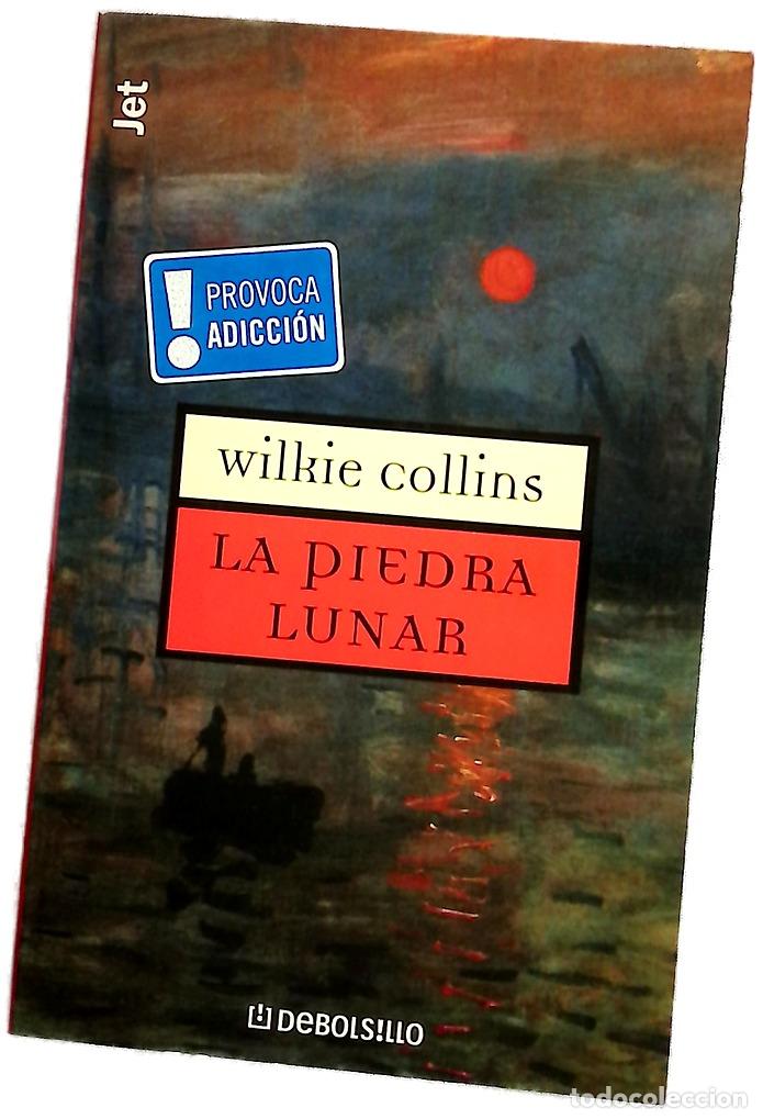 Libros: La piedra lunar - Collins, Wilkie; Laurora, Horacio