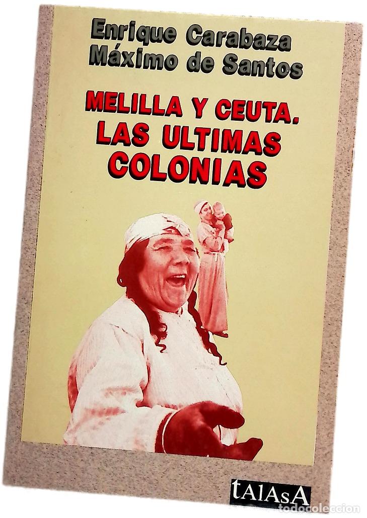 Libros: Melilla y Ceuta, las &uacute;ltimas colonias