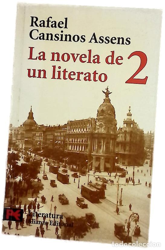 Libros: La novela de un literato, 2. (Hombres, ideas, escenas, efemerides, anecdotas...) (1914-1921)