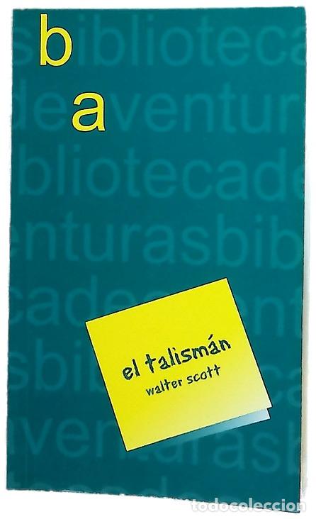Libros: El talism&aacute;n - Scott, Walter