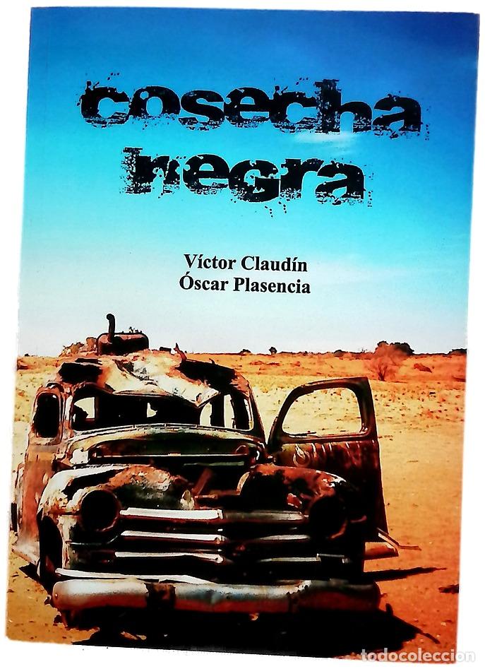 Livros em segunda m&atilde;o: Cosecha negra - Claud&iacute;n, V&iacute;ctor; Plasencia, &Oacute;scar