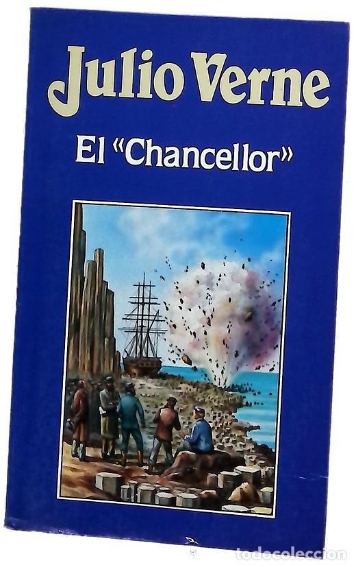 Livros em segunda m&atilde;o: El &rdquo;Chancellor&rdquo; - Verne, Jules; Caba&ntilde;as Ventura, F; Riou, &Eacute;douard
