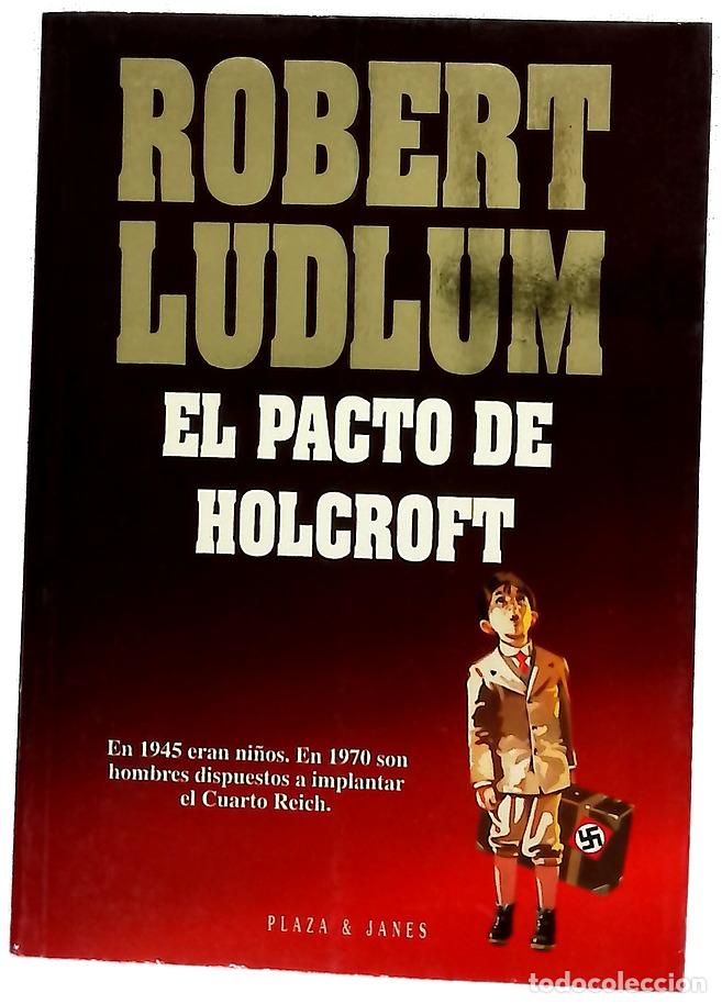 Livres: El pacto de Holcroft - Ludlum, Robert; Acu&ntilde;a, Ra&uacute;l; Sierra, Julia