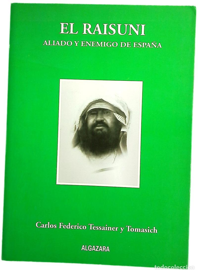 Libros: El Raisuni, aliado y enemigo de Espa&ntilde;a