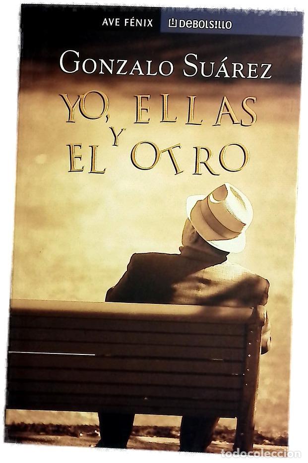 Libros: Yo, ellas y el otro - Su&aacute;rez, Gonzalo