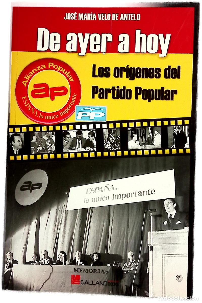 Libros: De ayer a hoy los or&iacute;genes del Partido Popular