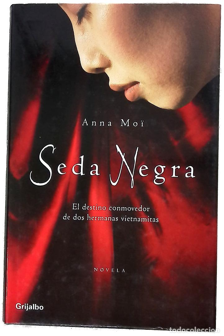 B&uuml;cher: Seda negra - Mo&iuml;, Anna - Grijalbo