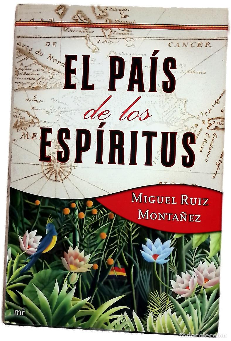 B&uuml;cher: El pa&iacute;s de los esp&iacute;ritus - Ruiz Monta&ntilde;ez, Miguel