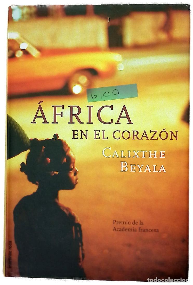 B&uuml;cher: &Aacute;frica en el coraz&oacute;n - Beyala, Calixthe