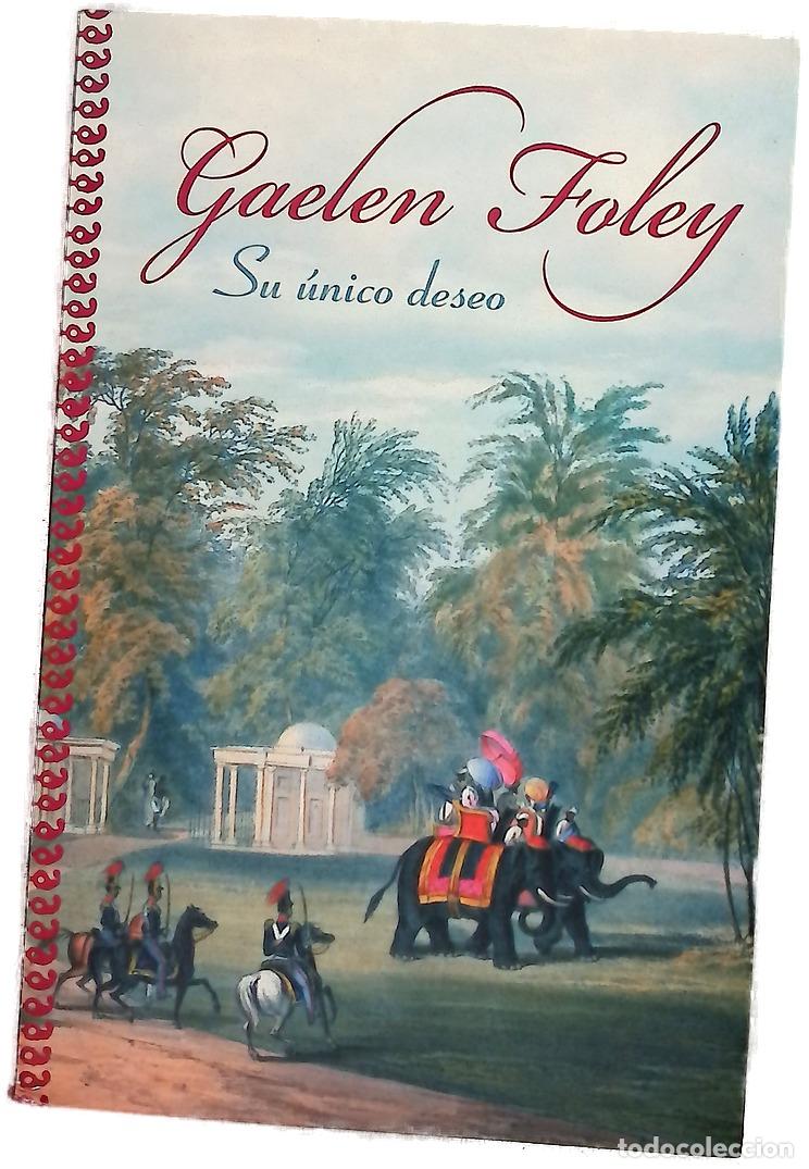 Libros: Su &uacute;nico deseo - Gaelen Foley