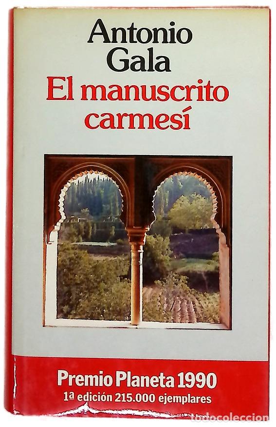Libros: El manuscrito carmes&iacute; - Gala, Antonio