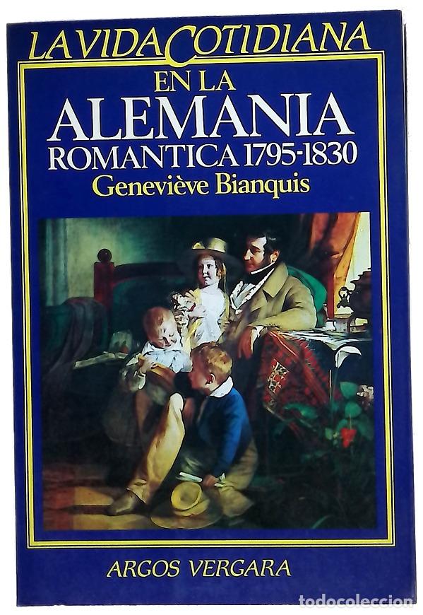 Livros em segunda m&atilde;o: La vida cotidiana en la Alemania rom&aacute;ntica, 1795-1830