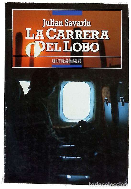Livros em segunda m&atilde;o: La carrera del lobo - Savarin, Julian Jay