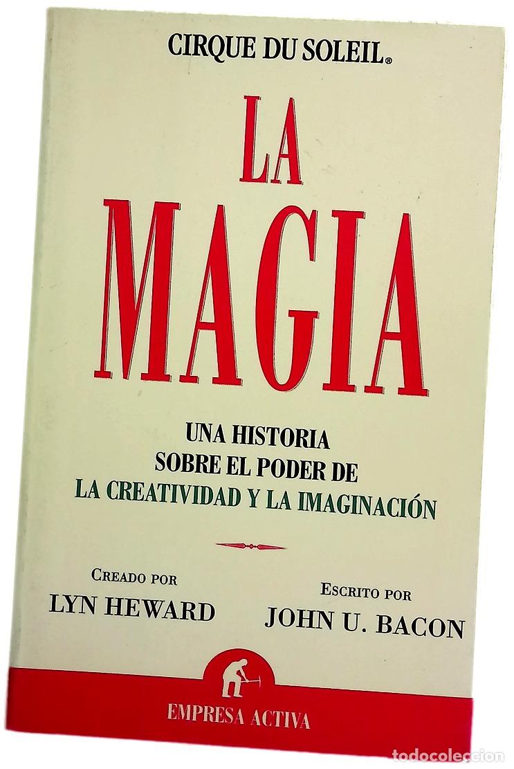 Livros em segunda m&atilde;o: La magia una historia sobre el poder de la creatividad y la imaginaci&oacute;n