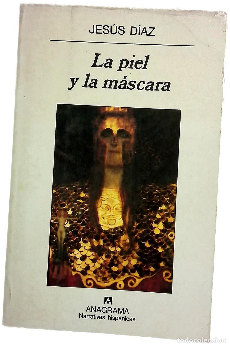 Livros em segunda m&atilde;o: La piel y la m&aacute;scara - D&iacute;az, Jes&uacute;s