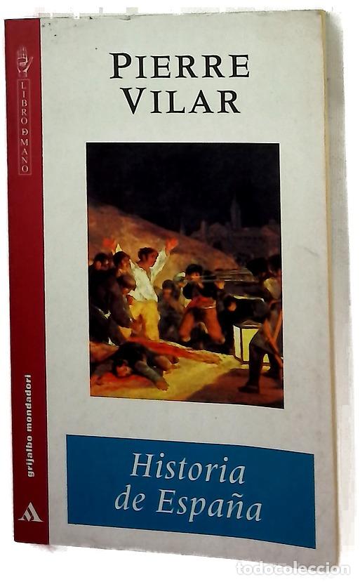 Livros em segunda m&atilde;o: Historia de Espa&ntilde;a - Vilar, Pierre