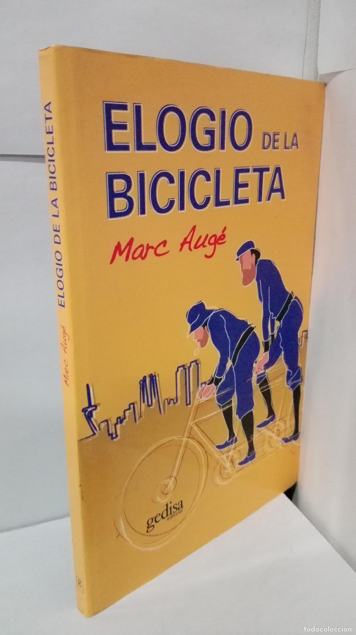 Libri di seconda mano: ELOGIO DE LA BICICLETA - Auge, Marc