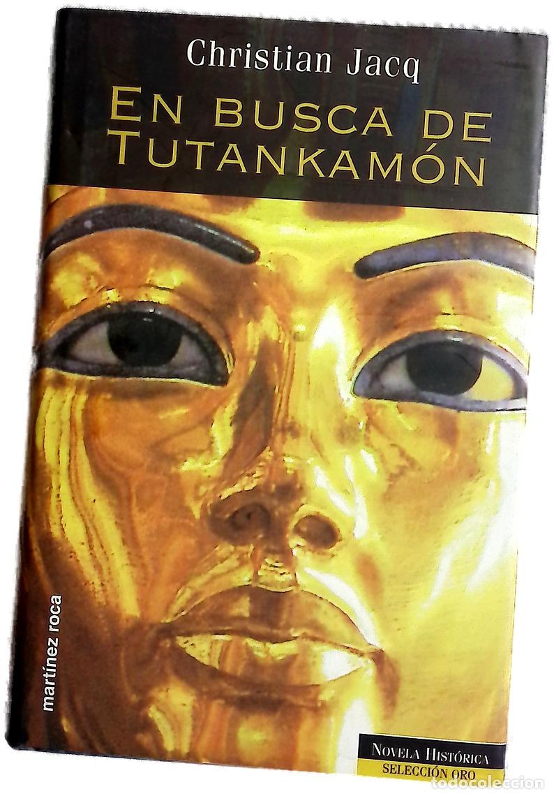 Libros: En busca de Tutankam&oacute;n - Jacq, Christian