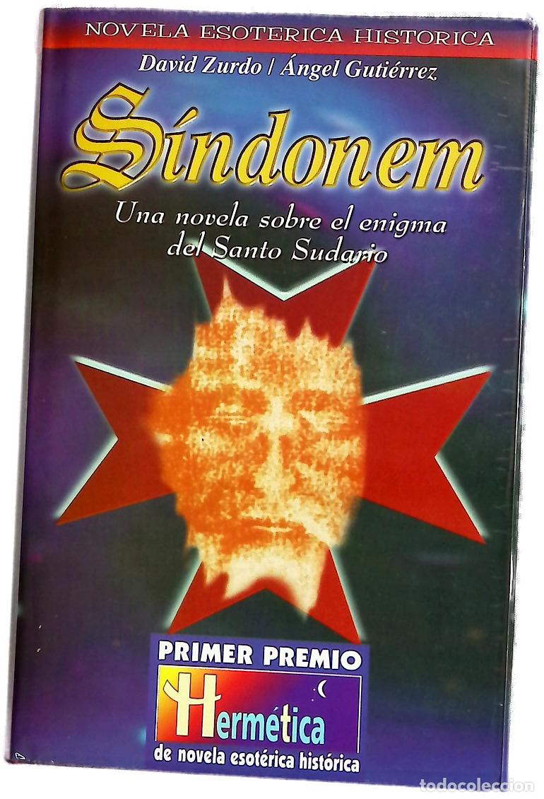 Libros: S&iacute;ndomen una novela sobre el enigma del Santo Sudario